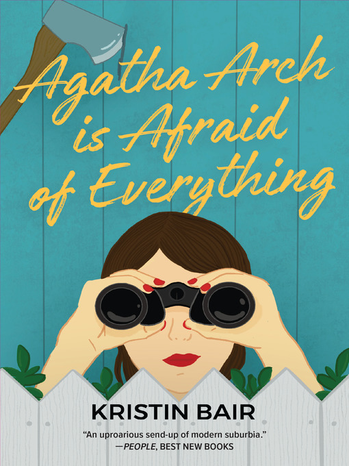Title details for Agatha Arch is Afraid of Everything by Kristin Bair - Available